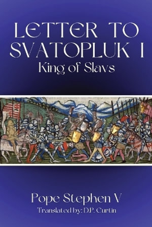 Letter to Svatopluk I, King of Slavs - Pope Stephen V