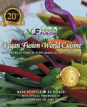 Vegan Fusion World Cuisine - Mark Reinfeld
