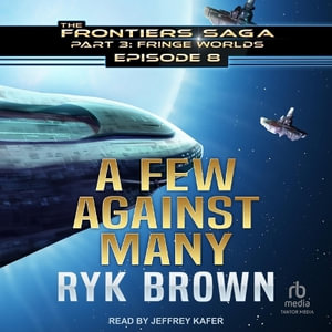 A Few Against Many - Ryk Brown