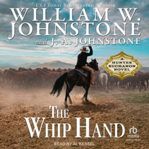 The Whip Hand : Hunter Buchanon - William W. Johnstone