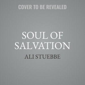 Soul of Salvation : Divide - Ali Stuebbe