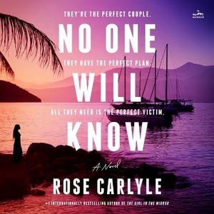 No One Will Know - Rose Carlyle