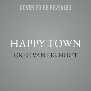 Happy Town - Greg Van Eekhout