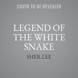 Legend of the White Snake - Sher Lee