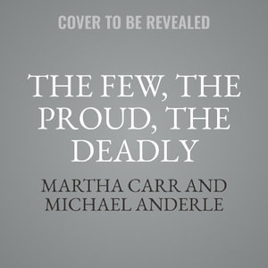 The Few, the Proud, the Deadly : Warrior 2 - Martha Carr