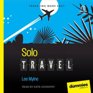 Solo Travel for Dummies - Lee Mylne