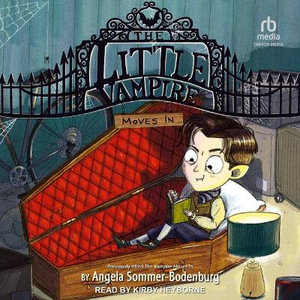 The Little Vampire Moves in : The Little Vampire Book 2 - Angela Sommer-Bodenburg