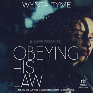 Obeying His Law - Wynta Tyme