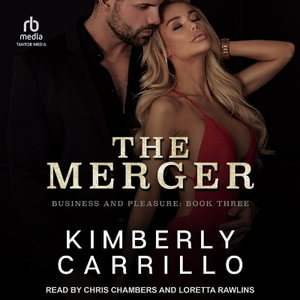 The Merger : Business and Pleasure - Kimberly Carrillo