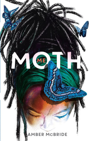 Me (Moth) : Thorndike Press Youth Large Print - Amber McBride