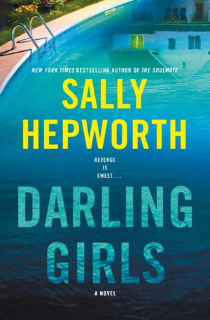 Darling Girls : Thorndike Press Large Print Dynamic Drama - Sally Hepworth