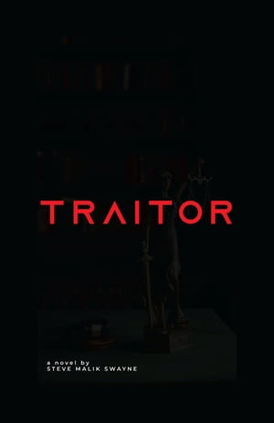 Traitor - Steve Malik Swayne