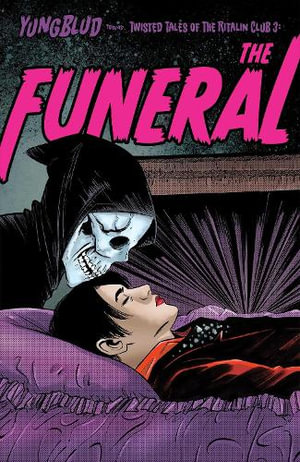 YUNGBLUD : The Funeral - YUNGBLUD