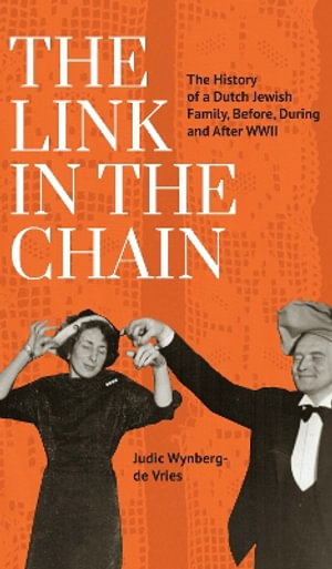 The Link in the Chain - Judic Wynberg-de Vries