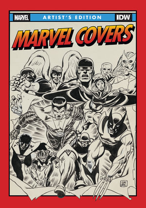 Marvel Covers Artist's Edition - Various Contributors