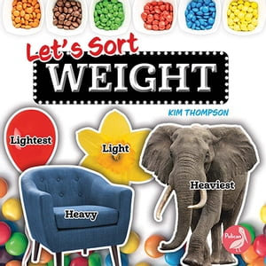 Weight : Let's Sort - Kim Thompson