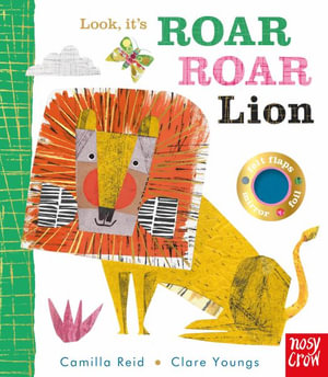 Look, It's Roar Roar Lion : Look, It's - Camilla Reid