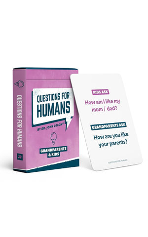 Questions for Humans : Grandparents & Kids - John Delony