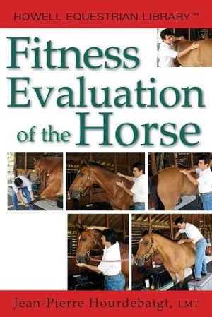 Fitness Evaluation of the Horse - LMT Jean-Pierre Hourdebaigt