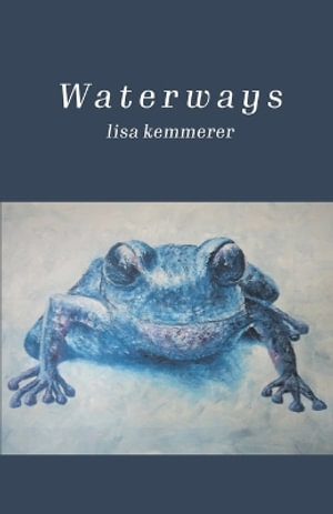 Waterways - Lisa Kemmerer