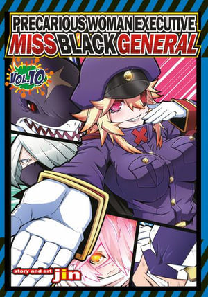 Precarious Woman Executive Miss Black General Vol. 10 : Precarious Woman Executive Miss Black General - Jin