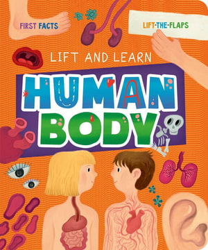 My First Lift-the-Flap : Human Body - Clever Publishing 