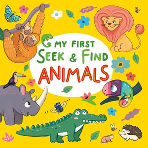 My First Seek & Find : Animals - Clever Publishing 