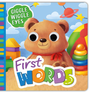 First Words : Giggle Wiggle Eyes - Clever Publishing