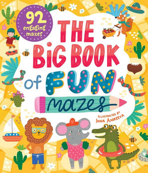 The Big Book of Fun Mazes : Clever Mazes - Clever Publishing 