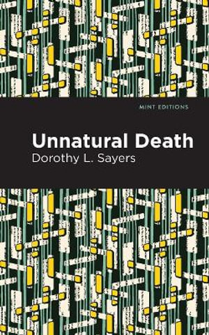 Unnatural Death - Dorothy L. Sayers