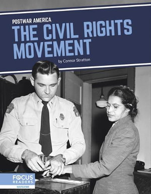 The Civil Rights Movement : Postwar America - Connor Stratton