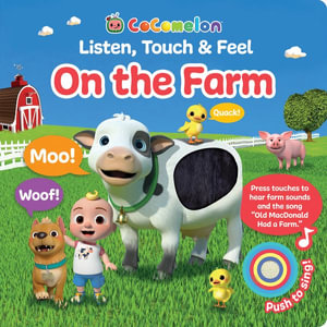 Cocomelon Listen, Touch & Feel on the Farm : Listen, Touch & Feel - Cocomelon Licensed Art