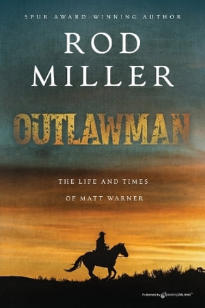 Outlawman - Rod Miller