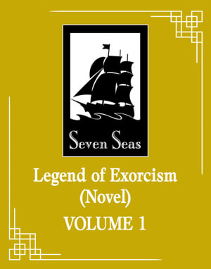 Legend of Exorcism (Novel) Vol. 1 - Fei Tian Ye Xiang