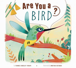 Are You a Bird? - Thomas Kingsley Troupe