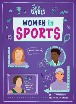 Women in Sports : She Who Dares - Rebecca Phillips-Bartlett