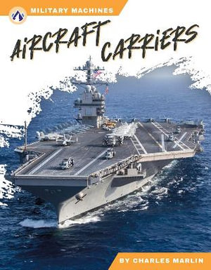 Military Machines : Aircraft Carriers - CHARLES MARLIN