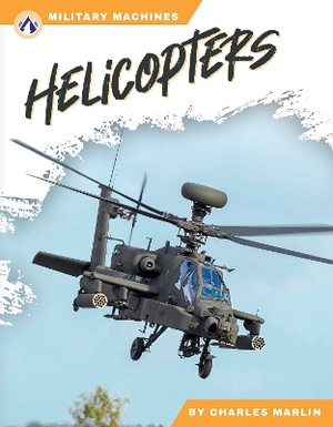 Military Machines : Helicopters - CHARLES MARLIN