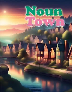 Noun Town - Jancarlos Tolentino