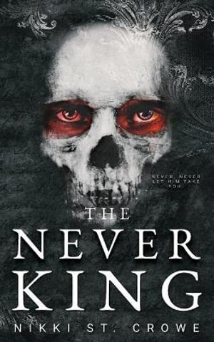 The Never King : Vicious Lost Boys - Nikki St. Crowe