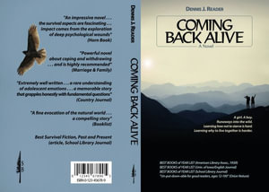 Coming Back Alive - Dennis J. Reader