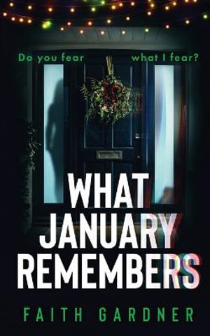 What January Remembers : The Jolvix Episodes - Faith Gardner