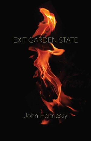 Exit Garden State - John Hennessy