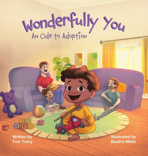 Wonderfully You : An Ode to Adoption - Tom Tracy