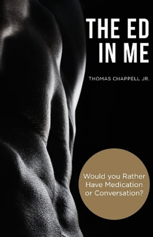 The ED In Me - Thomas F., Jr. Chappell