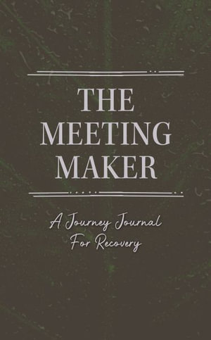 The Meeting Maker - Beth Poulin