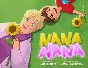 NANA NANA - Nate Bertone