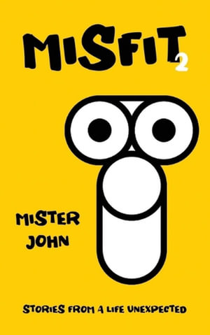 MISFIT 2 - MISTER JOHN