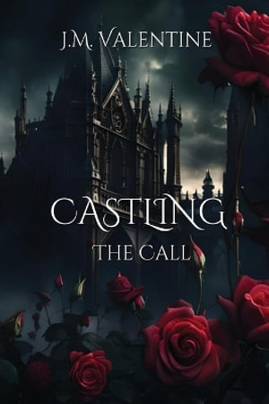 Castling : The Call - J. M. Valentine