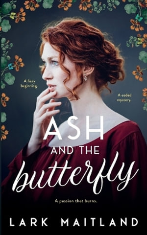 Ash and the Butterfly - Lark Maitland